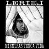 Leriel - Mientras Tenga Vida - Single